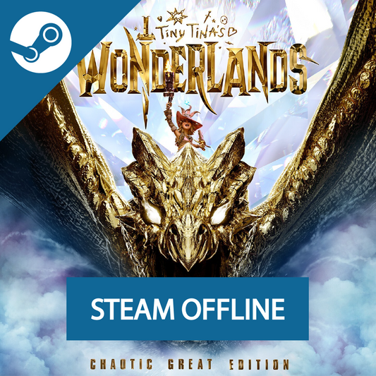 Tiny Tina's Wonderlands Chaotic Great Edition - Steam Offline